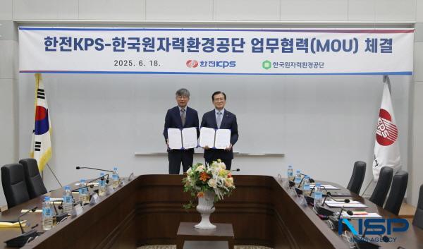 NSP통신-한국원자력환경공단은 지난 18일 전남 나주시 한전KPS 본사에서 한전KPS와 원전 방사성폐기물 처리 협력 확대를 위한 업무협약(MOU)을 체결했다. (사진 = 원자력환경공단)